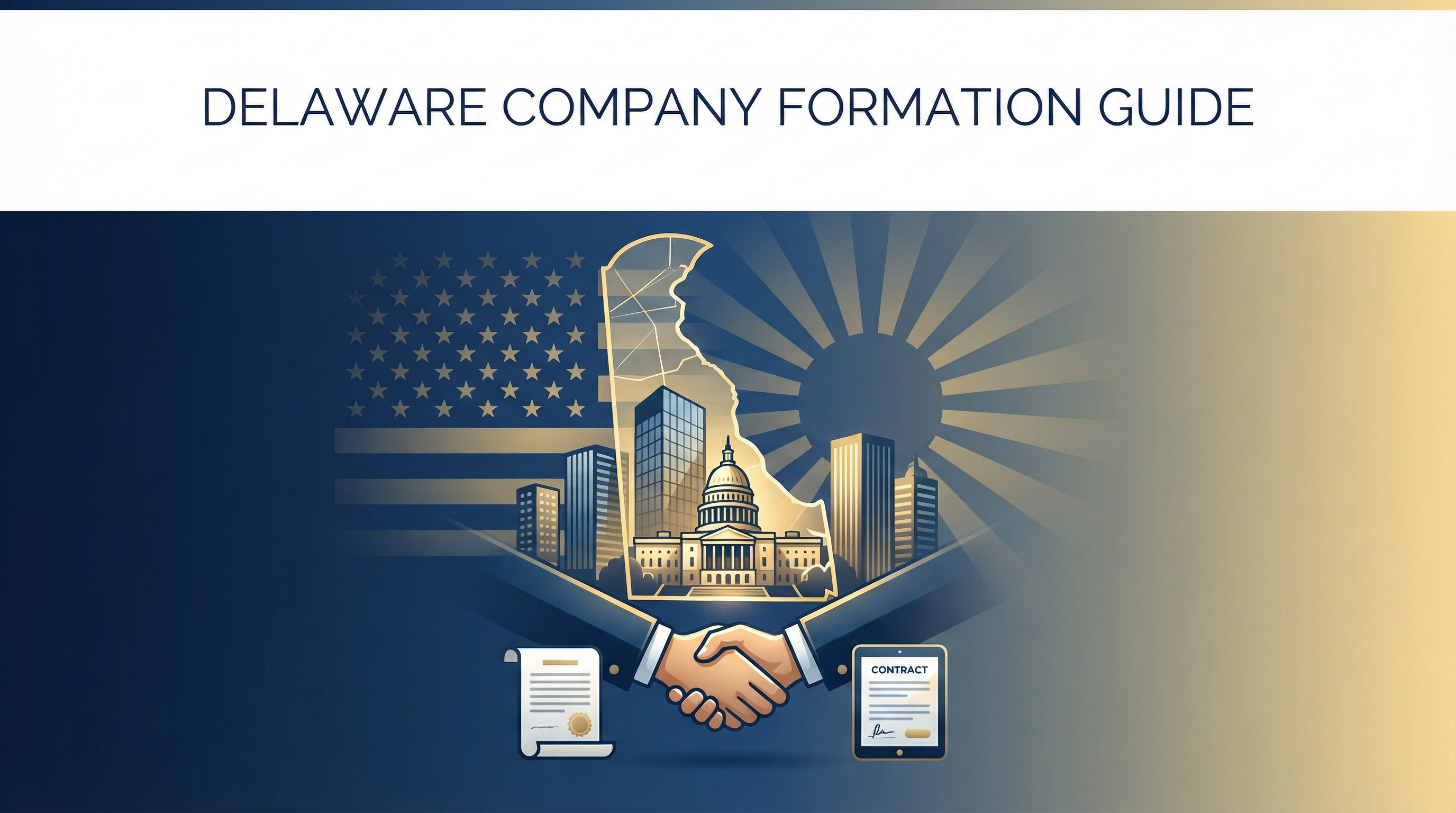 デラウェア州 会社設立の完全ガイド:日本人起業家が知るべきメリット・手順・費用